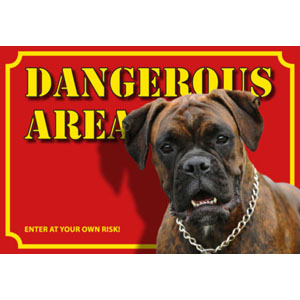 Hundewarnschild Dangerous Area, Boxer