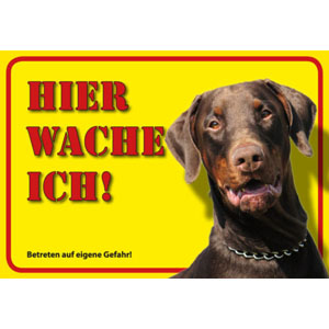 German Dog Warning Label Hier wache ich! - Dobermann