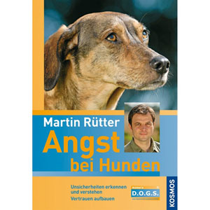Angst bei Hunden, Martin Rtter