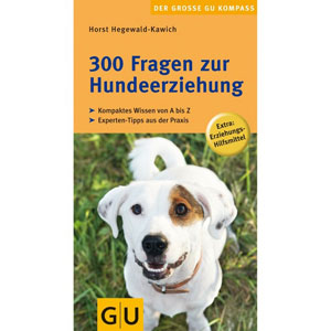 300 Fragen zur Hundeerziehung, Horst Hegewald-Kawich
