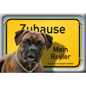 Hundewarnschild Zuhause - Mein Revier, Boxer